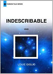 Indescribable DVD - Louie Giglio